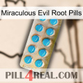 Miraculous Evil Root Pills new09